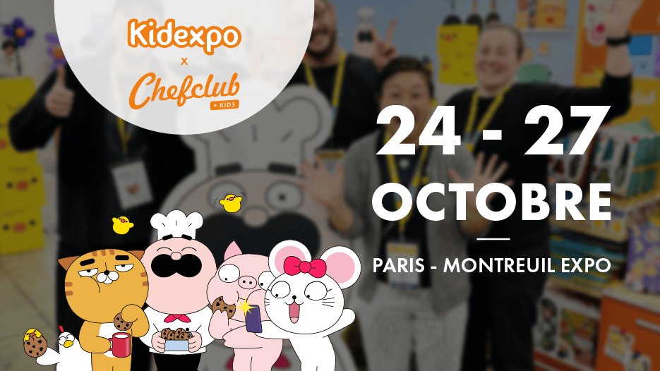 Retrouvez Chefclub à Kidexpo !