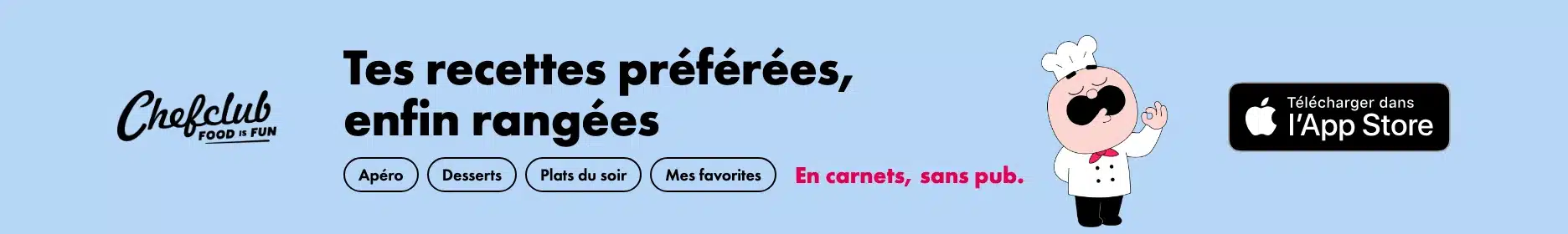 Tes recettes préférées, enfin rangées en carnets : l'app Chefclub sur l'App Store